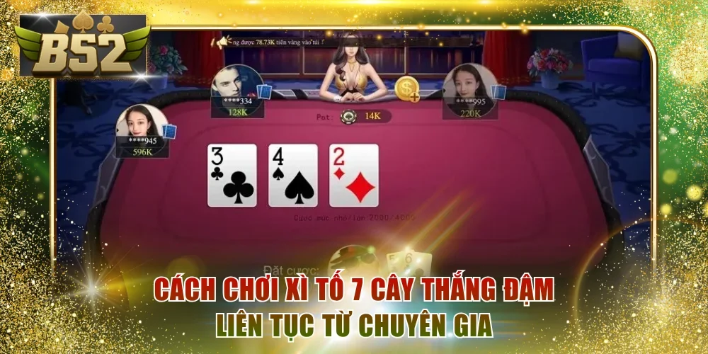 Xì Tố 7 cây
